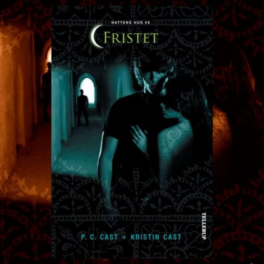 P. C. Cast, Kristin Cast: Fristet