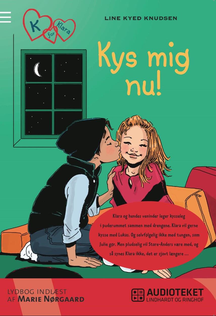 Line Kyed Knudsen: Kys mig nu!