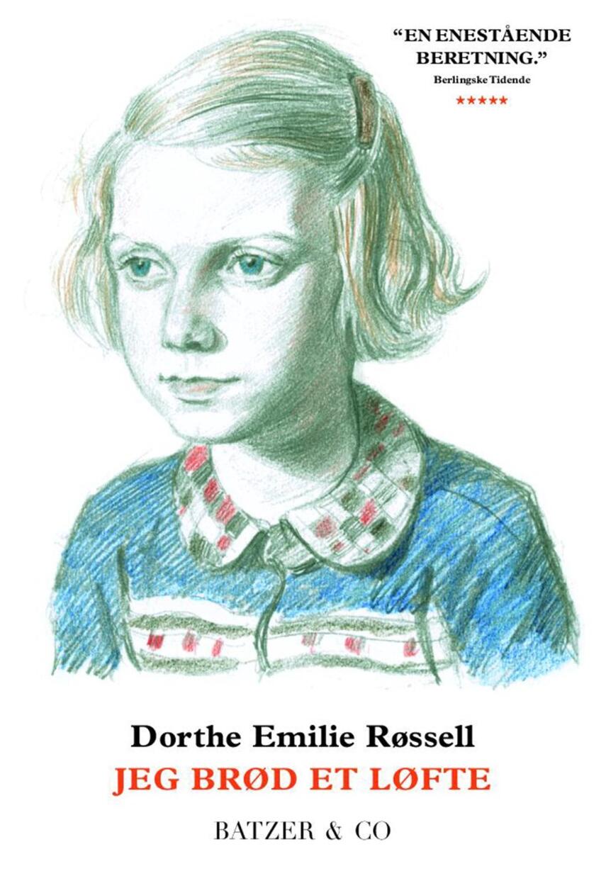 Dorthe Emilie Røssell: Jeg brød et løfte
