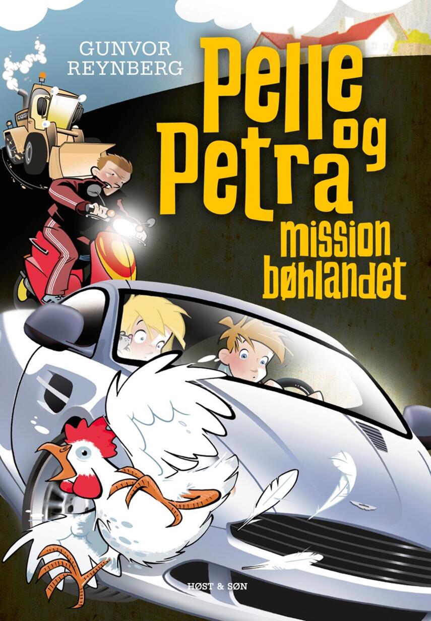 Gunvor Reynberg: Pelle og Petra - mission bøhlandet
