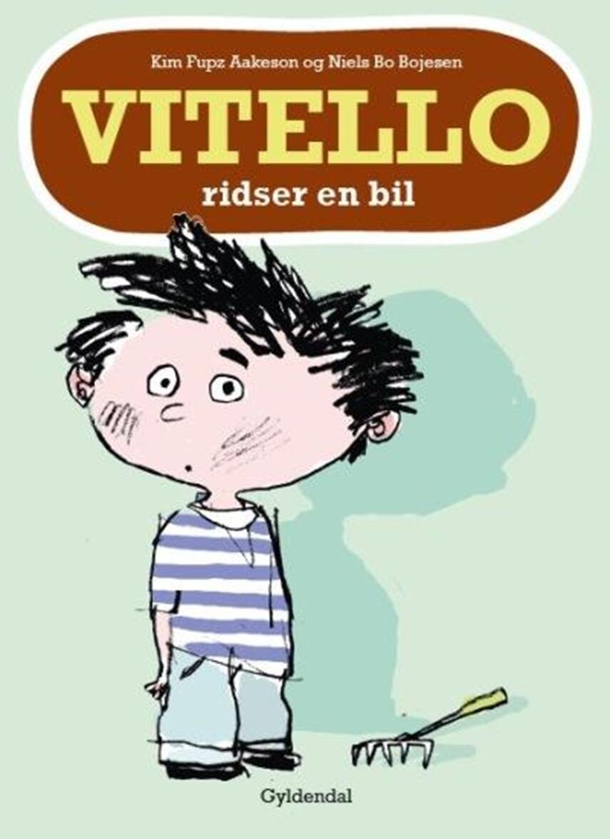 Kim Fupz Aakeson: Vitello ridser en bil