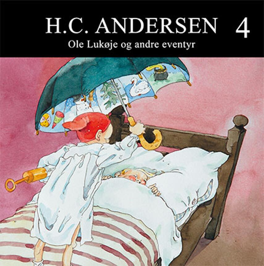 H. C. Andersen (f. 1805): Ole Lukøje