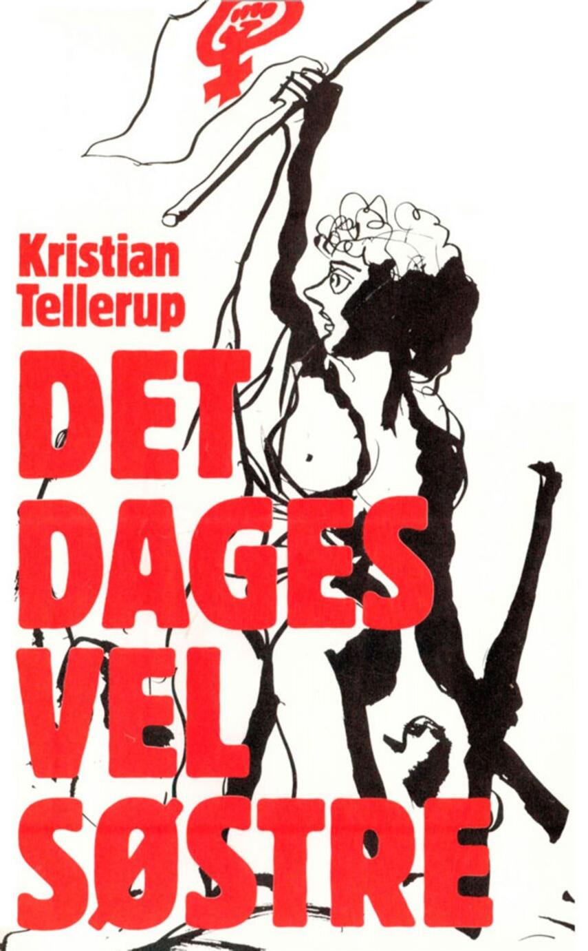 Kristian Tellerup: Det dages vel søstre