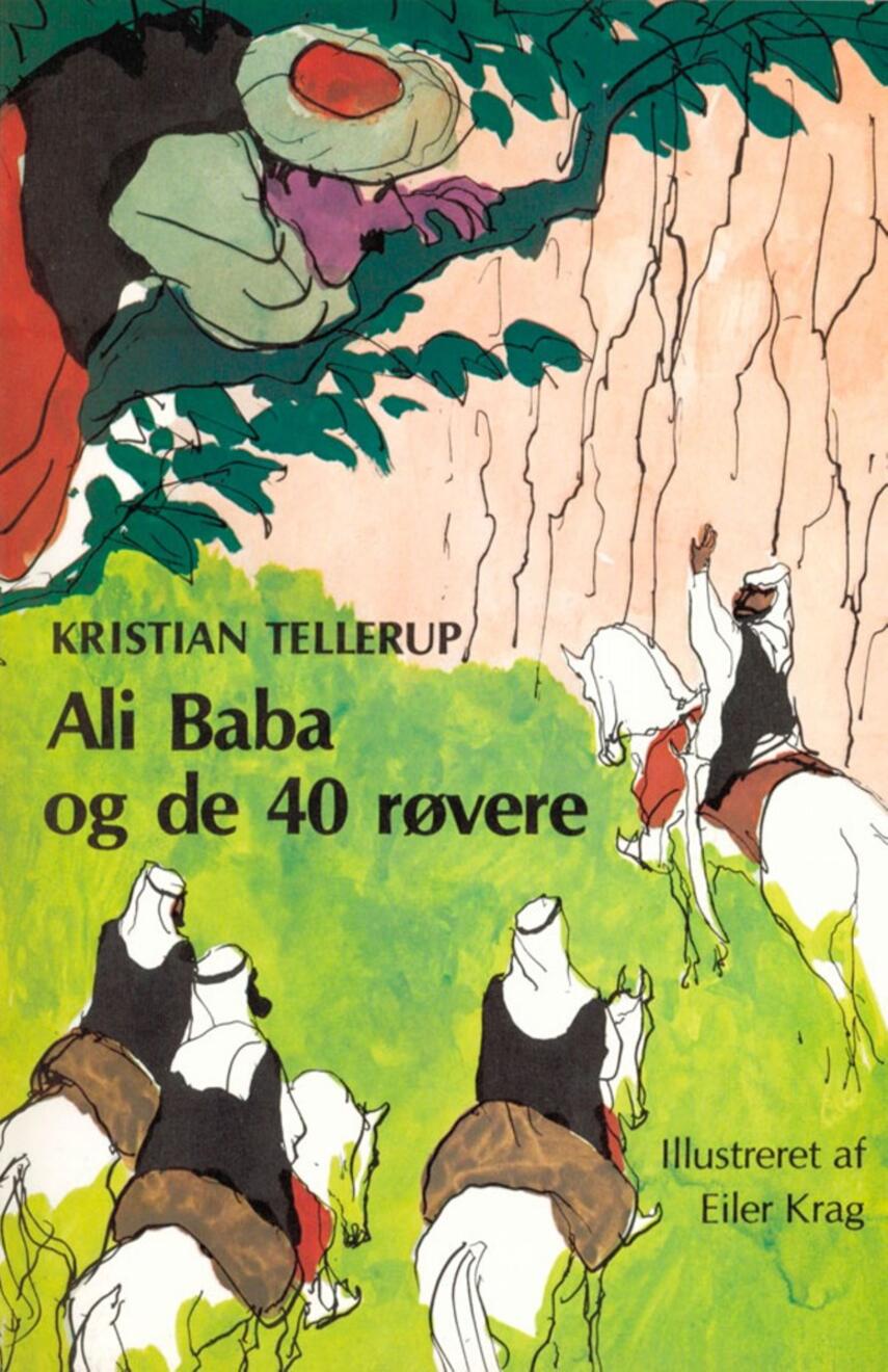 Kristian Tellerup: Ali Baba og de 40 røvere