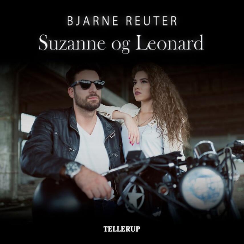 Bjarne Reuter: Suzanne & Leonard