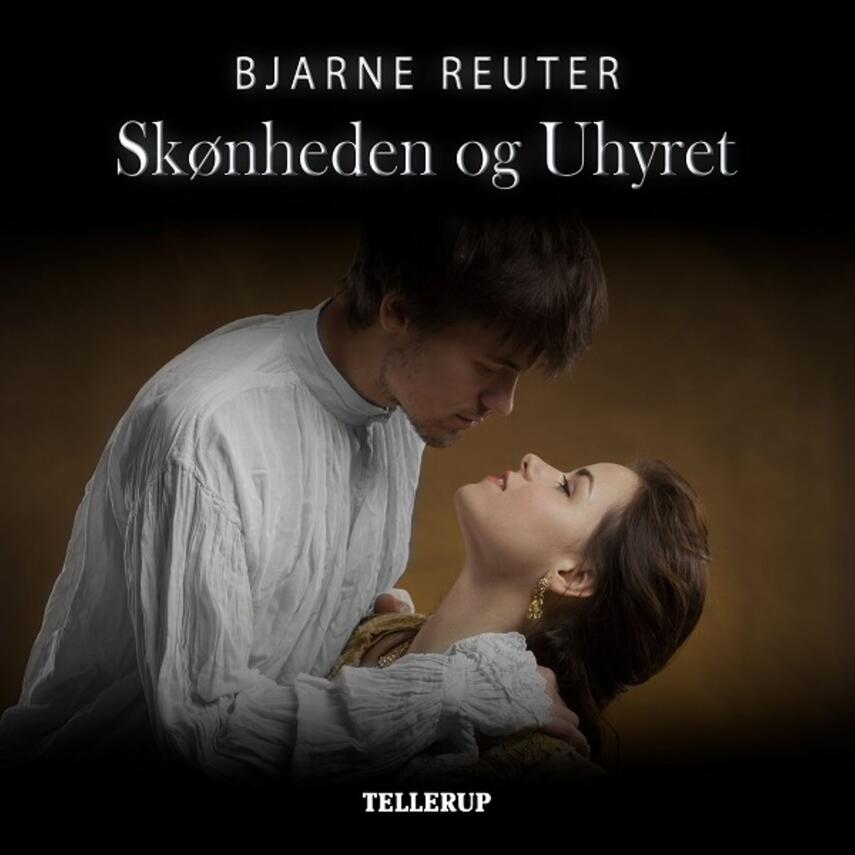 Bjarne Reuter: Skønheden og Uhyret