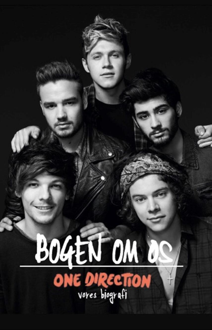 : One Direction : bogen om os : vores biografi