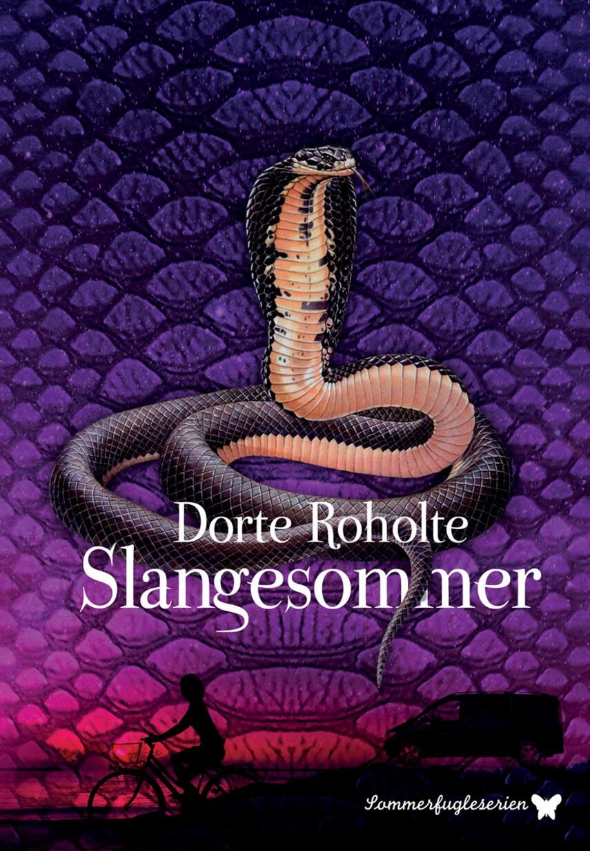 Dorte Roholte: Slangesommer