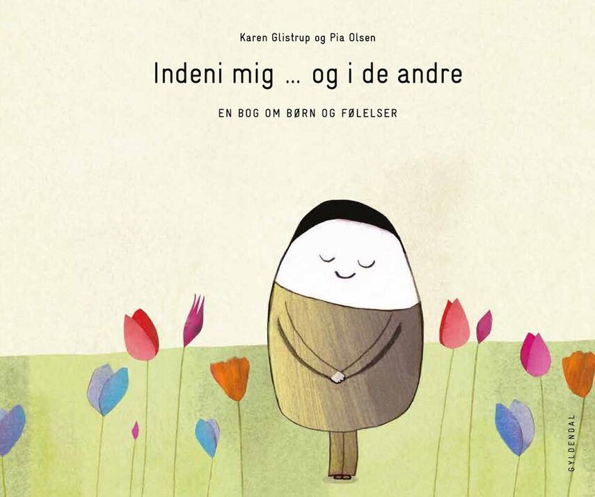 Karen Glistrup: Indeni mig - og i de andre : en bog om børn og følelser