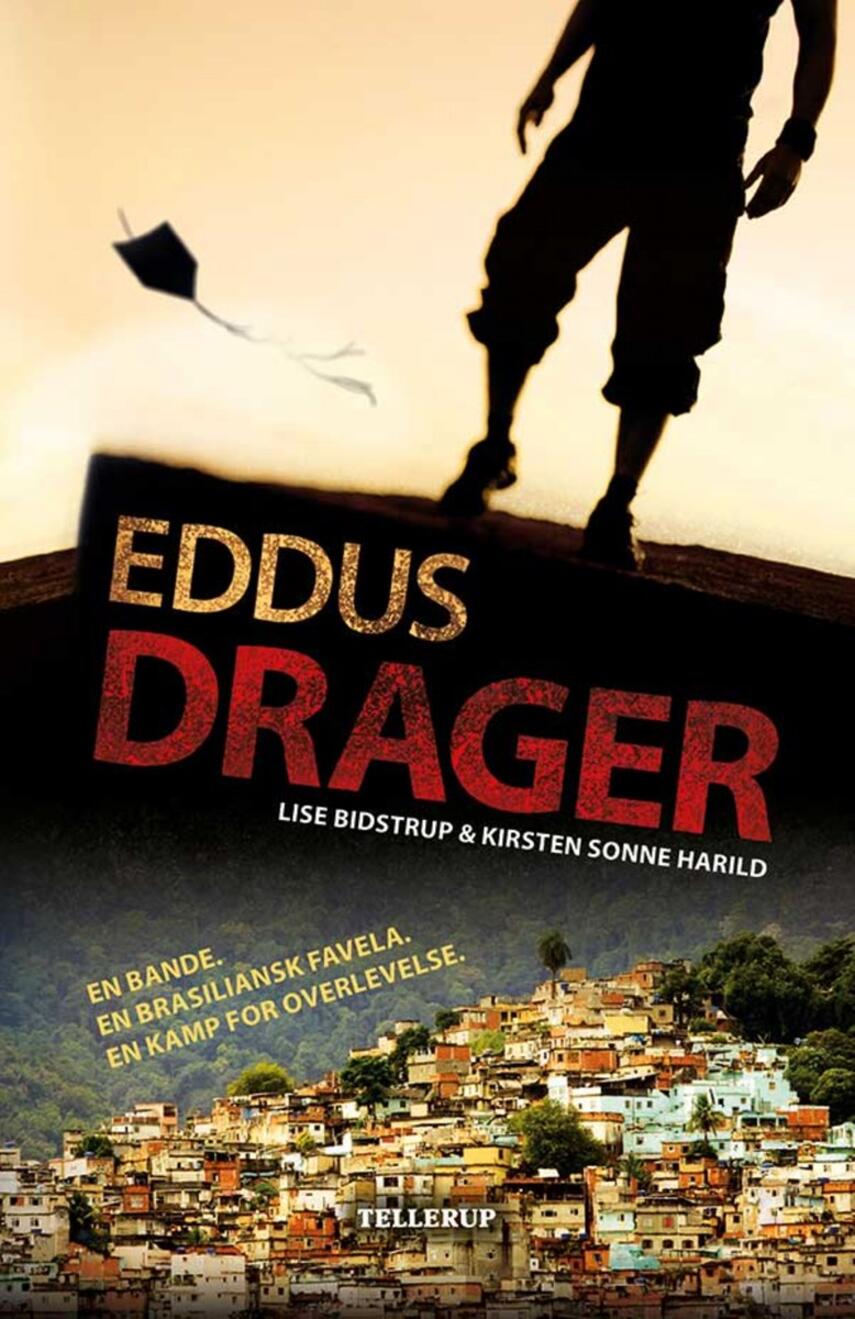 Lise Bidstrup, Kirsten Sonne Harild: Eddus drager