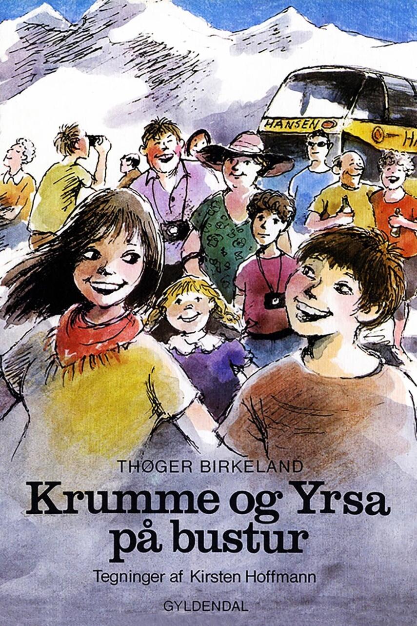 Thøger Birkeland: Krumme og Yrsa på bustur