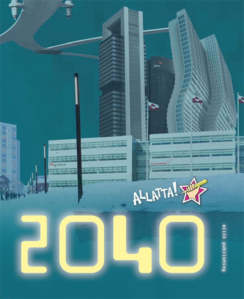 : Allatta! 2040