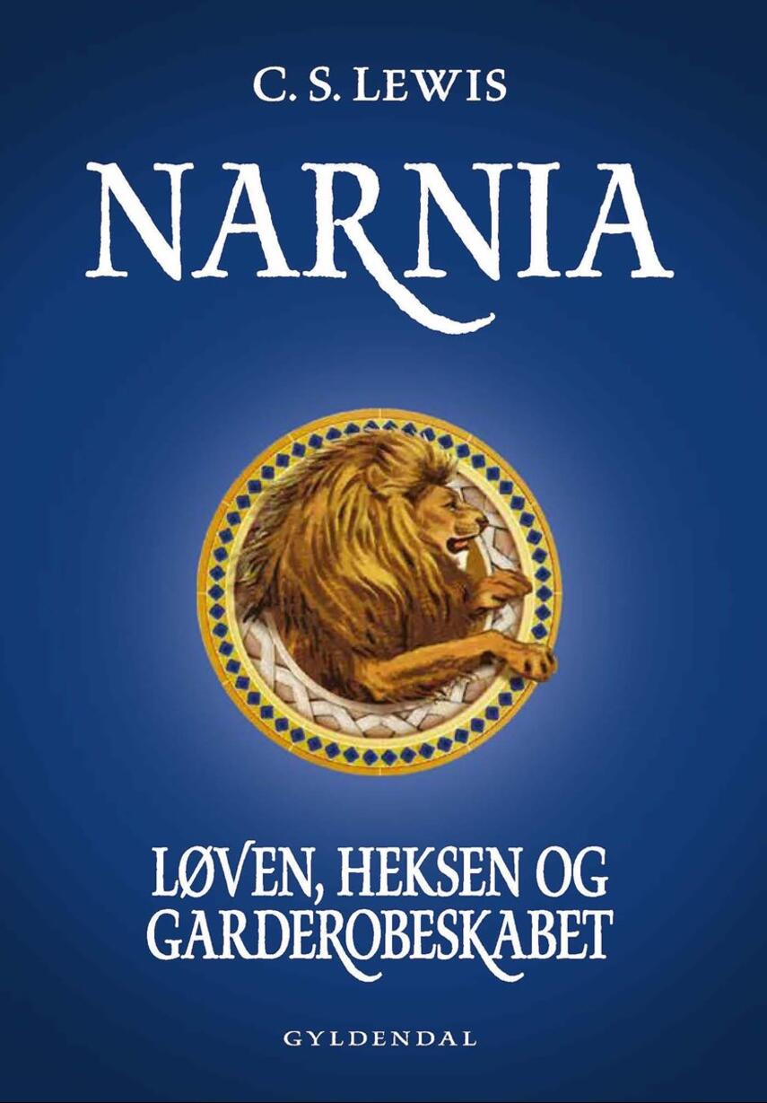 C. S. Lewis: Narnia - løven, heksen og garderobeskabet (Ved Niels Søndergaard)