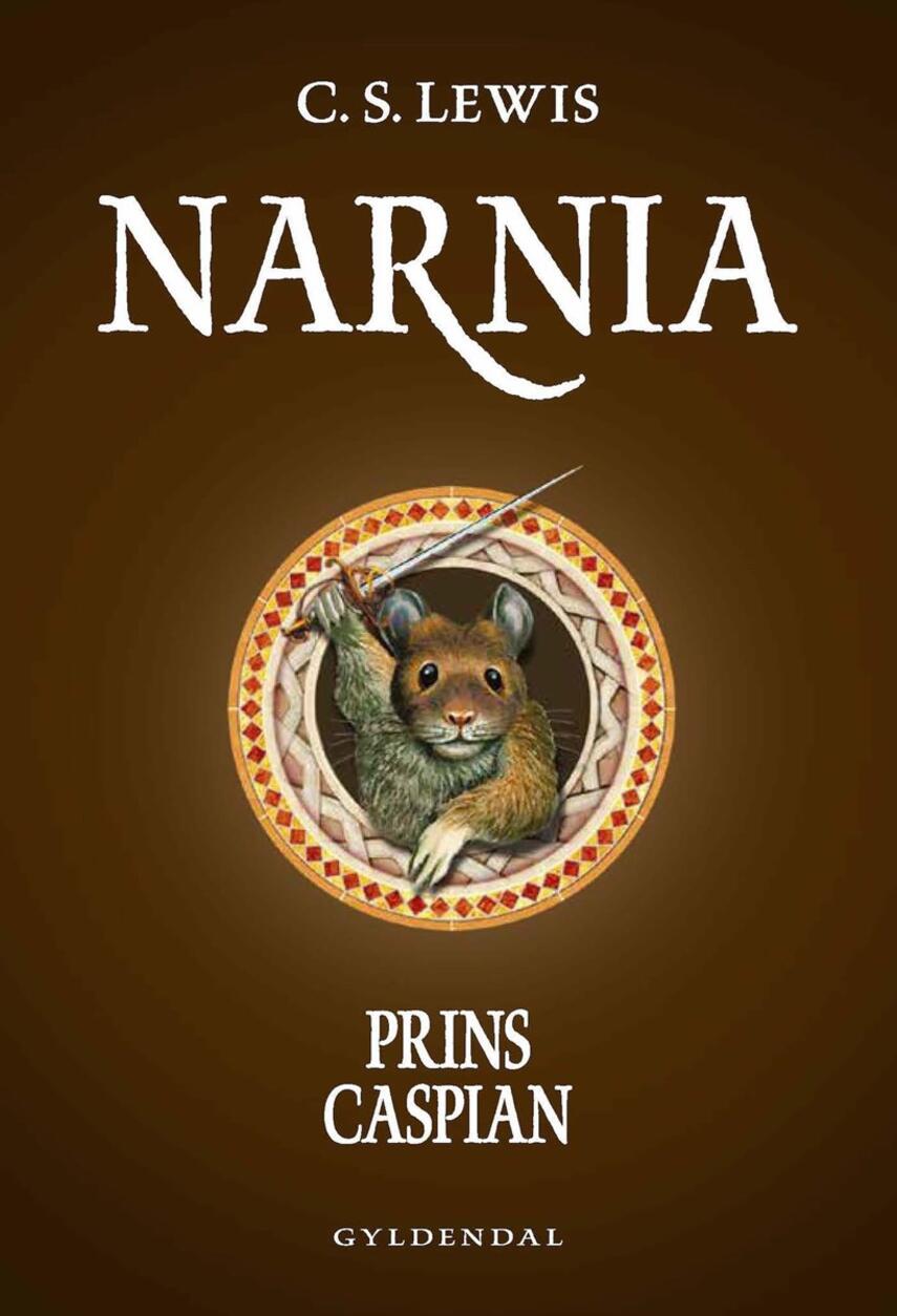 C. S. Lewis: Narnia - prins Caspian