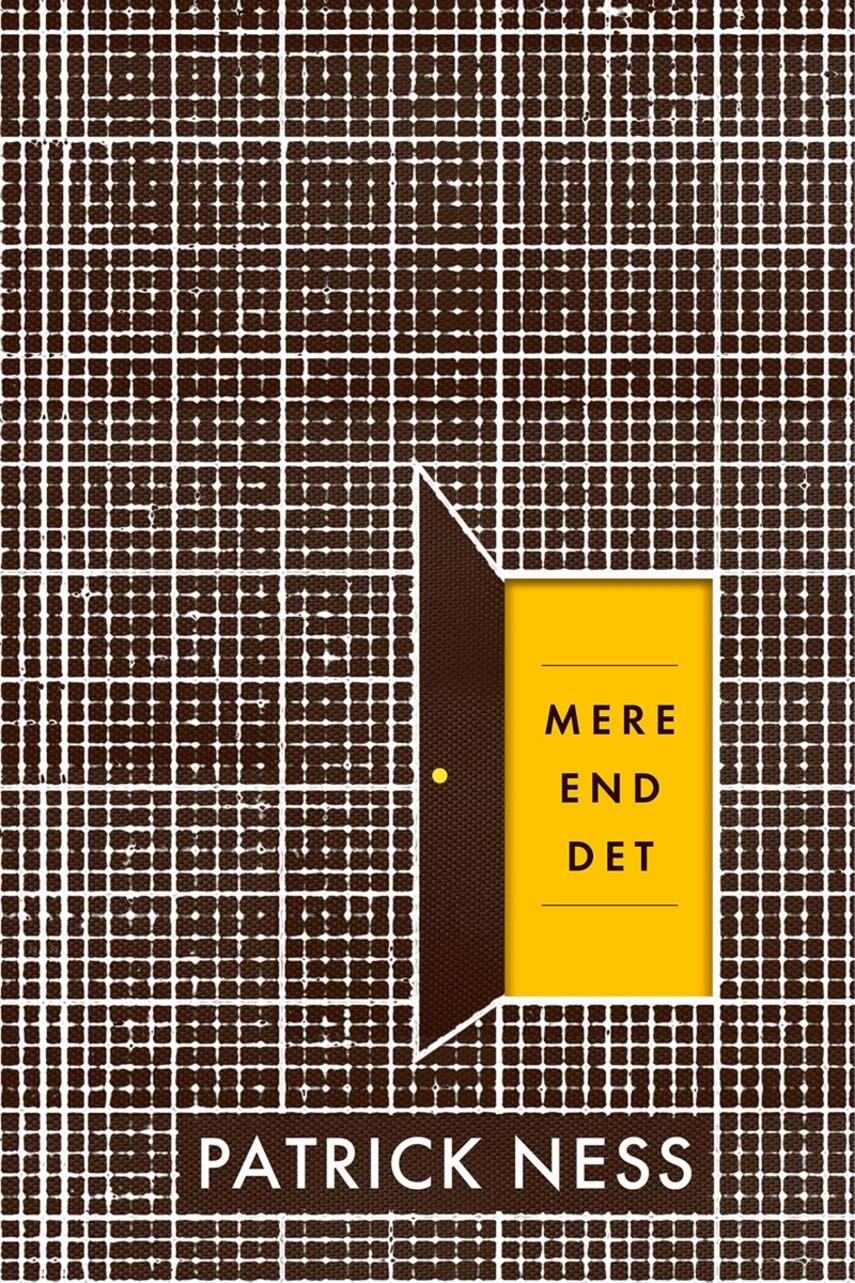 Patrick Ness: Mere end det