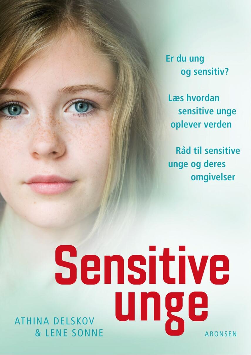 Athina Delskov, Lene Sonne: Sensitive unge