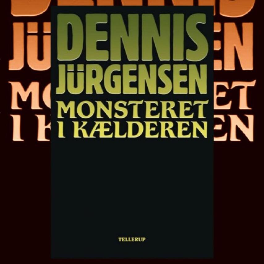 Dennis Jürgensen: Monsteret i kælderen