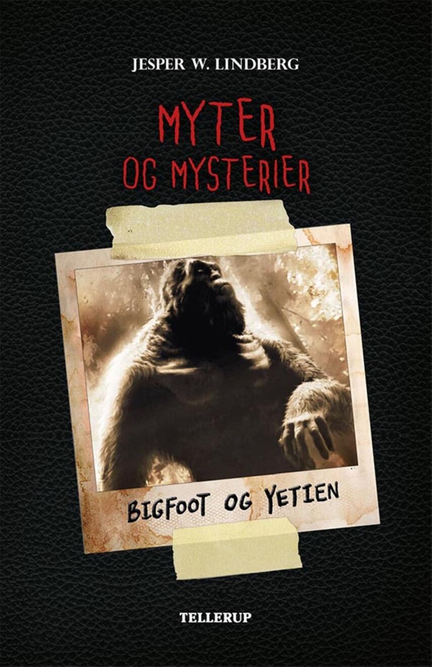 Jesper W. Lindberg: Bigfoot og yetien