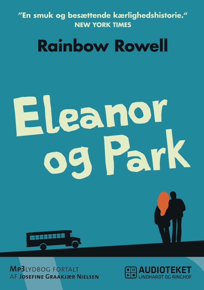 Rainbow Rowell (f. 1973): Eleanor og Park