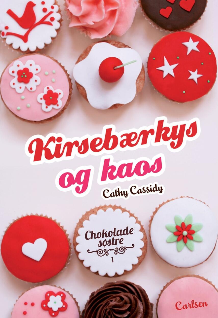 Cathy Cassidy: Kirsebærkys og kaos