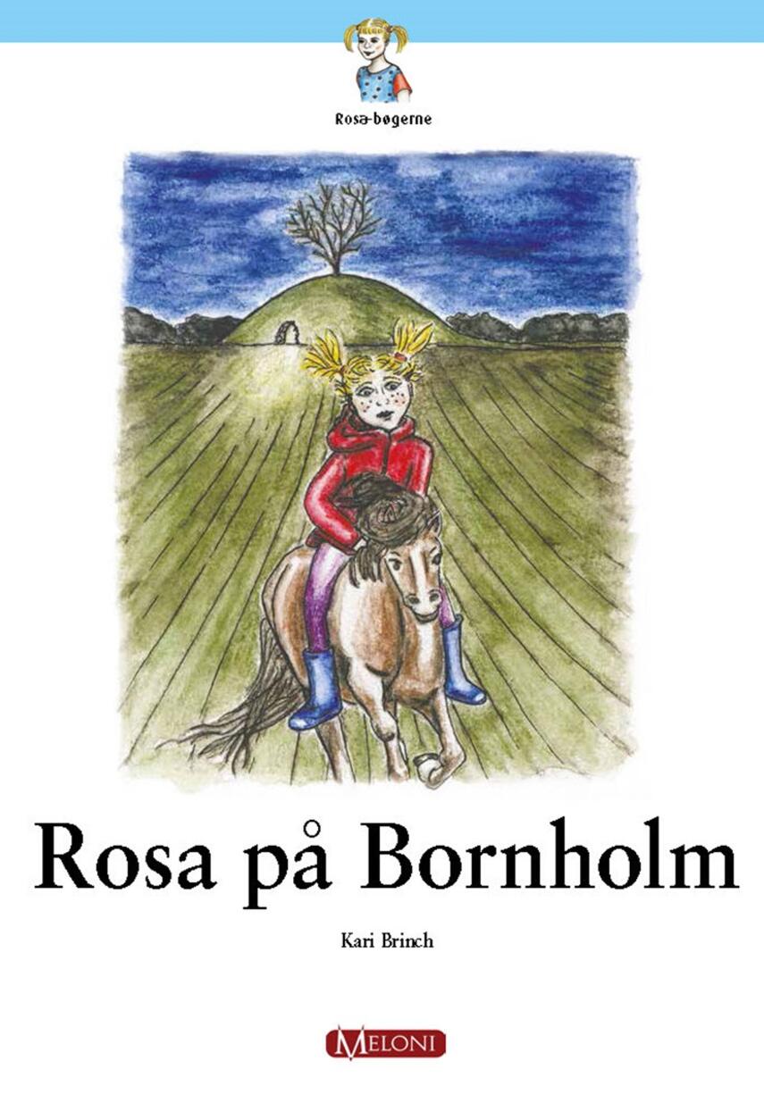 Kari Brinch: Rosa på Bornholm : de underjordiske
