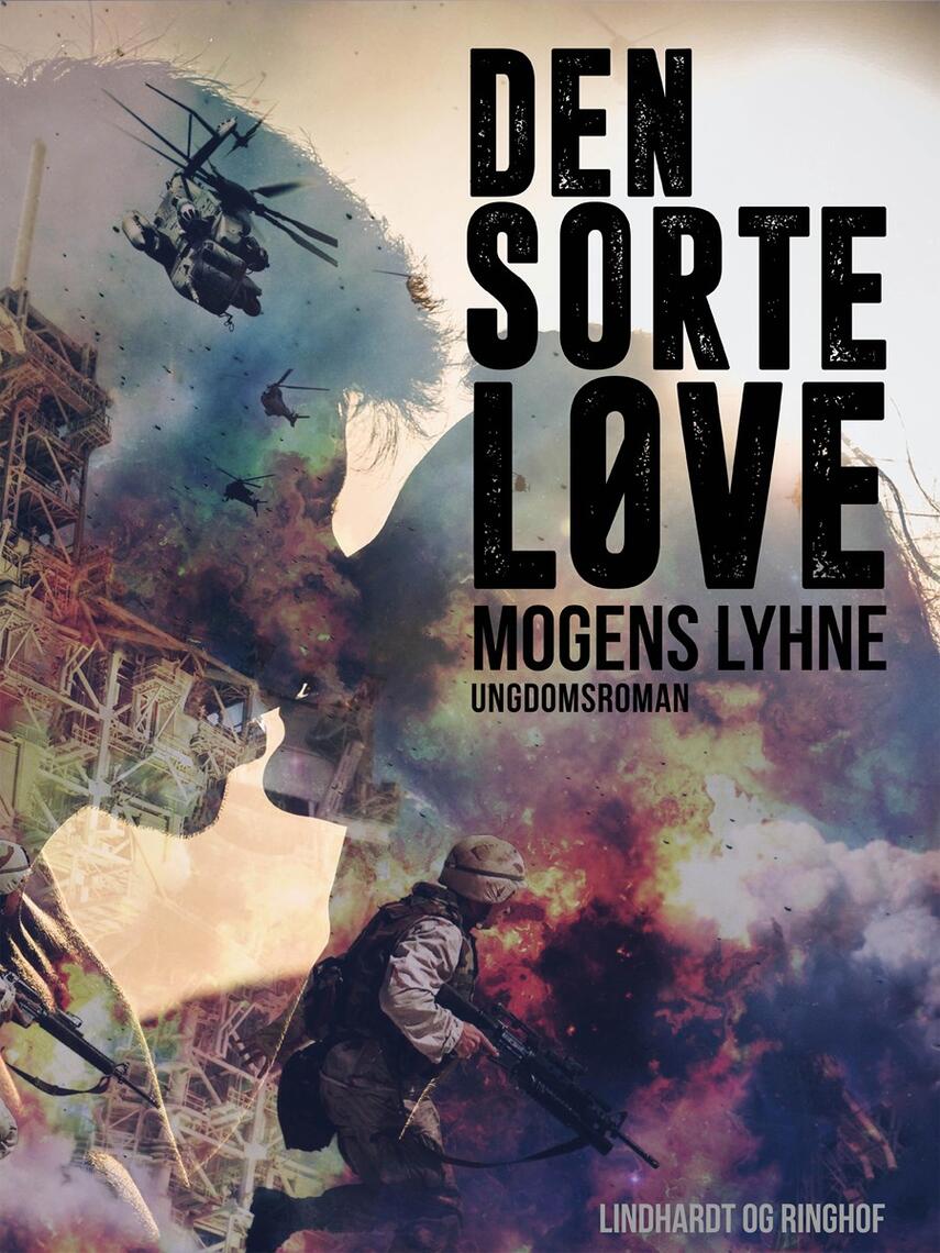Mogens Lyhne: Den sorte løve : ungdomsroman