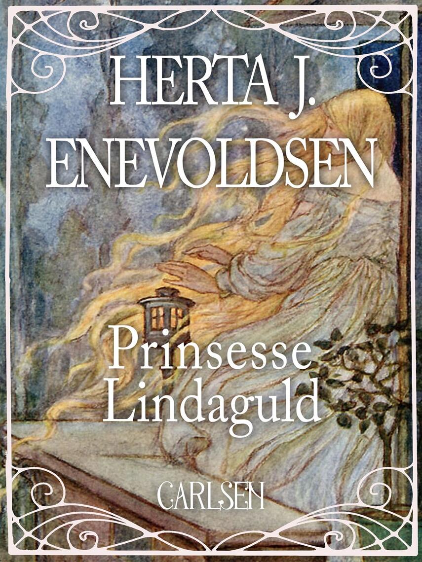 Herta J. Enevoldsen: Prinsesse Lindaguld
