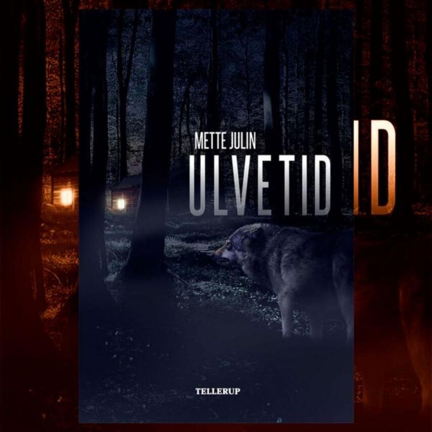 Mette Julin: Ulvetid