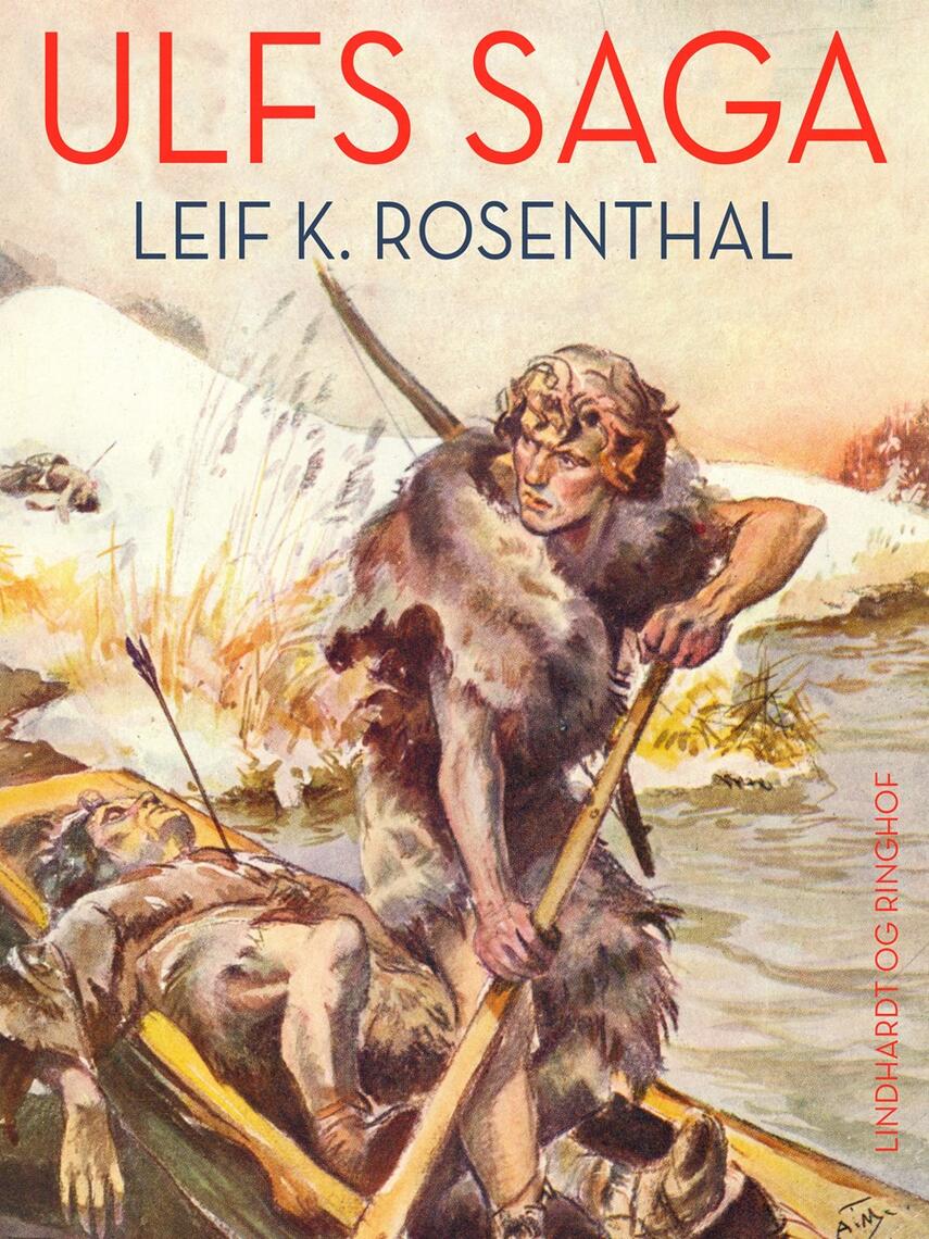 Leif K. Rosenthal: Ulfs saga