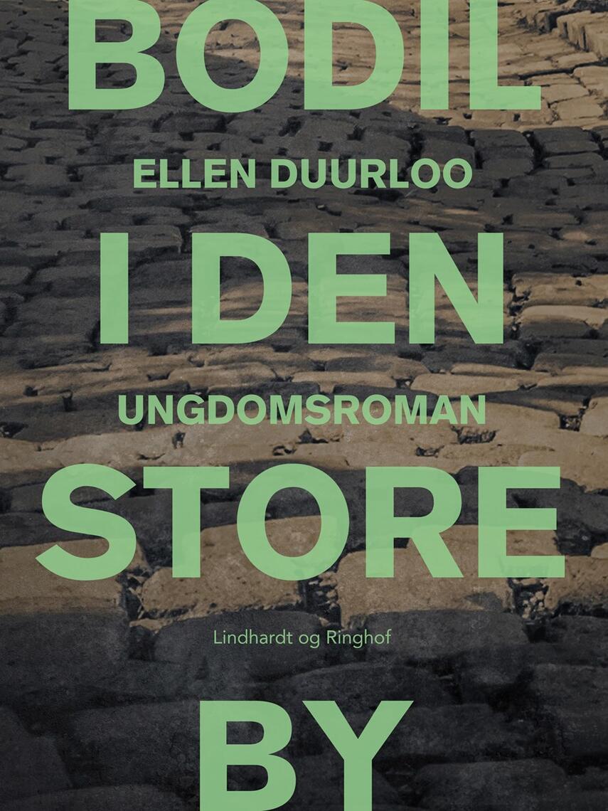 Ellen Duurloo: Bodil i den store by : ungdomsroman