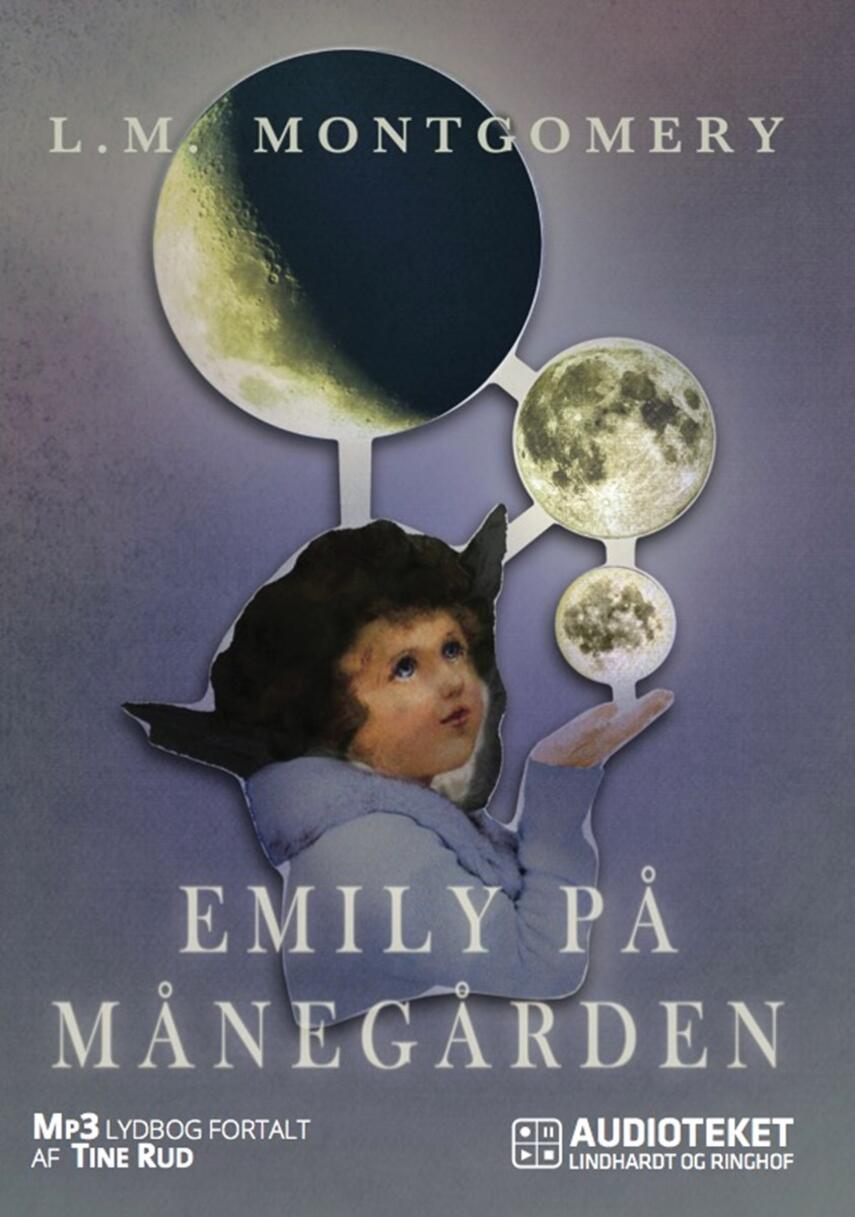 L. M. Montgomery: Emily på Månegården