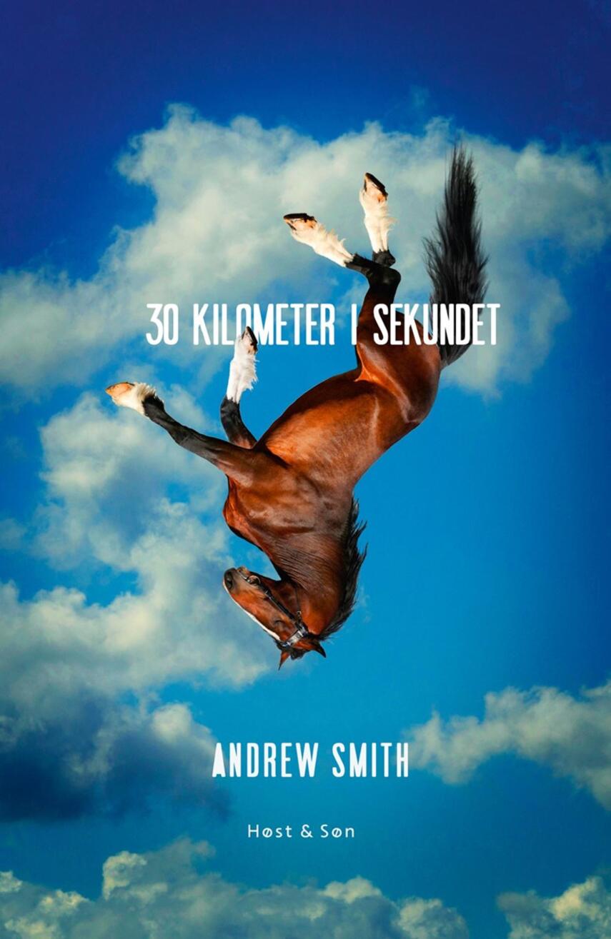 Andrew Smith (f. 1959): 30 kilometer i sekundet
