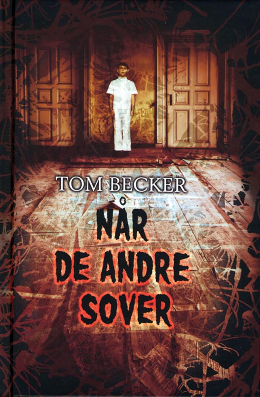 Tom Becker (f. 1981-01-19): Når de andre sover