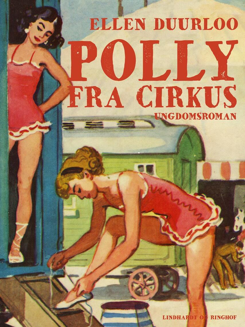 Ellen Duurloo: Polly fra cirkus : ungdomsroman