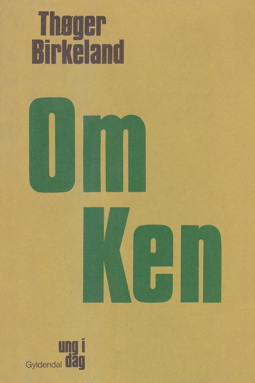 Thøger Birkeland: Om Ken