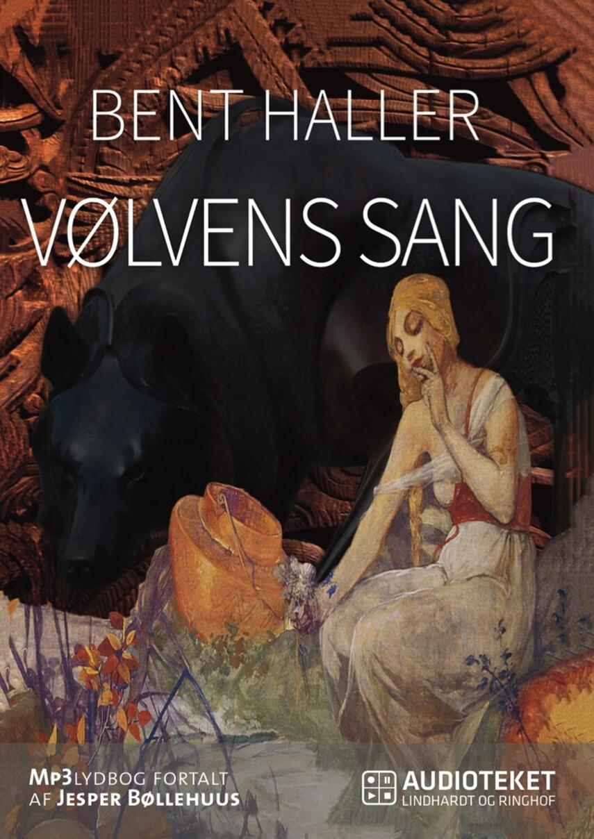 Bent Haller: Vølvens sang
