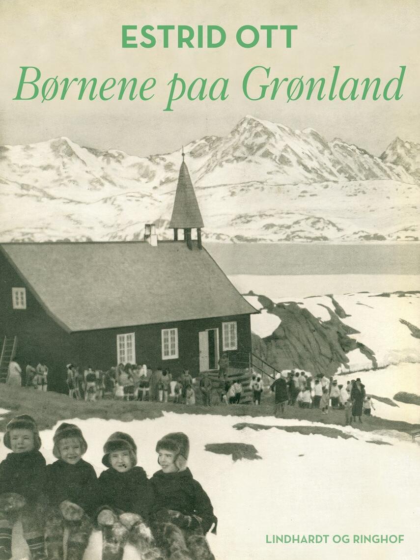 Estrid Ott: Børnene paa Grønland