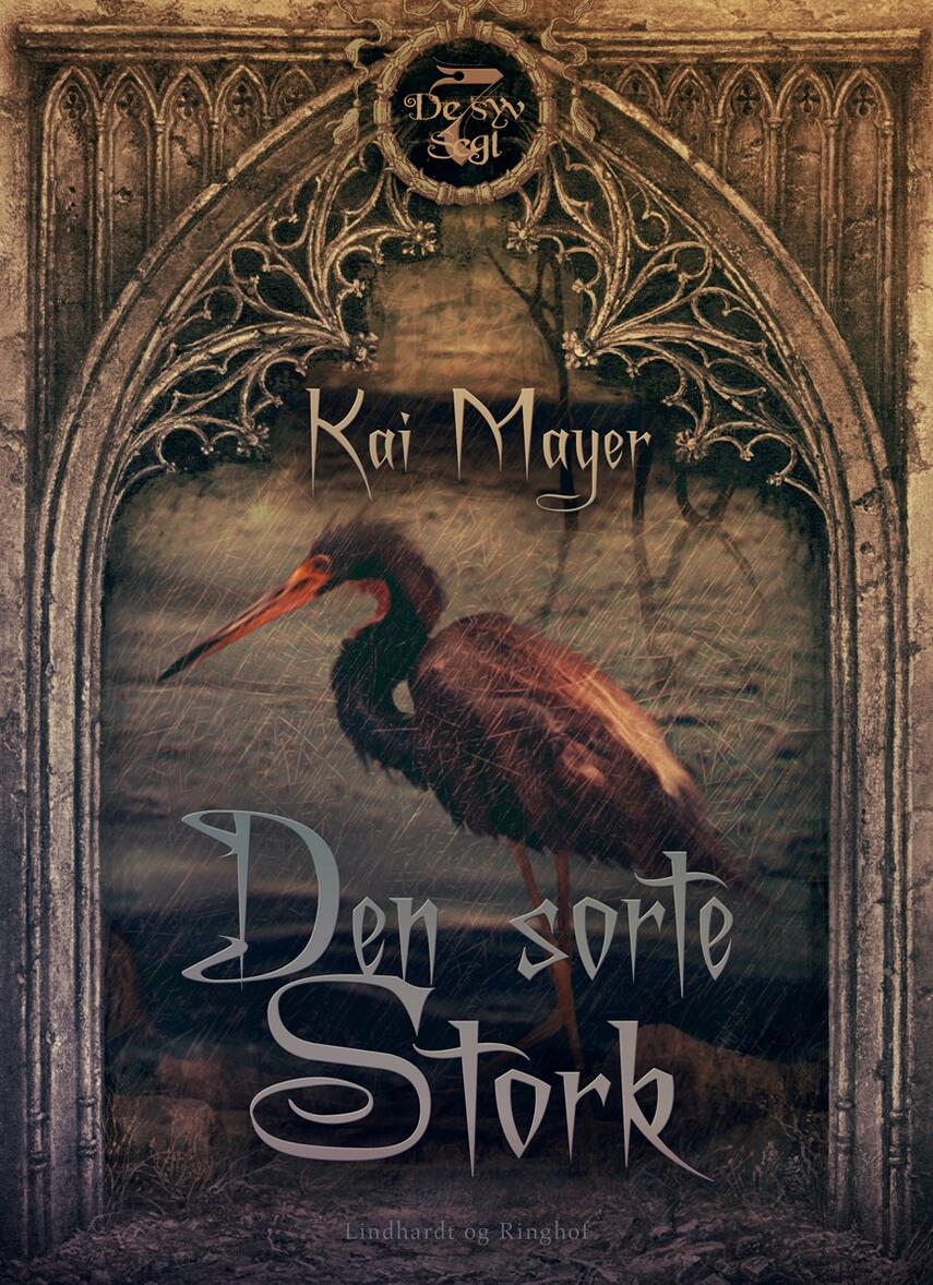 Kai Meyer: Den sorte stork