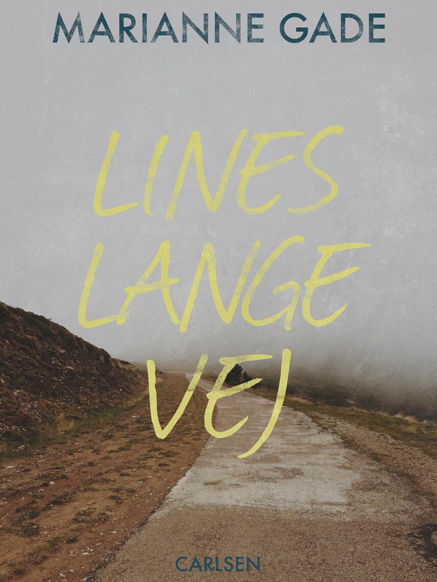 Marianne Gade: Lines lange vej
