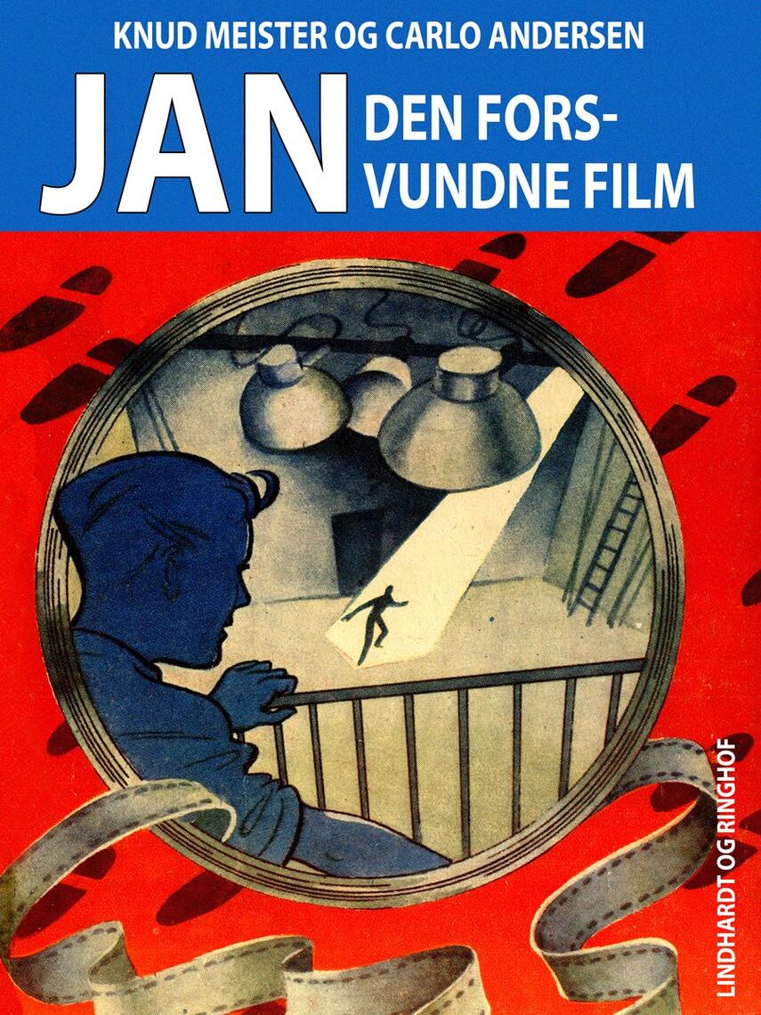 Knud Meister, Carlo Andersen (f. 1904): Jan - den forsvundne film