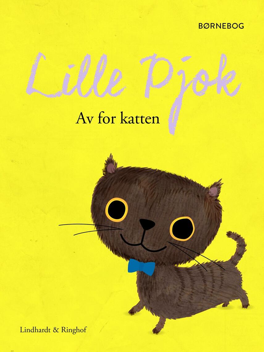 Robert Fisker: Av for katten - Lille Pjok : børnebog