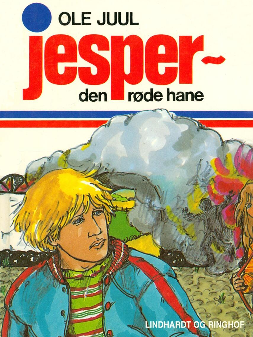 Ole Juul (f. 1918): Jesper - den røde hane