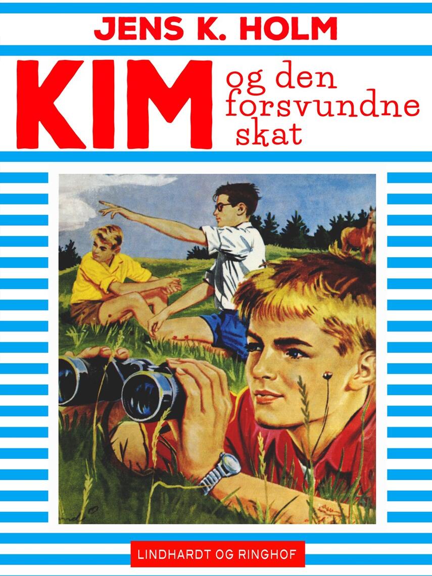 Jens K. Holm: Kim og den forsvundne skat