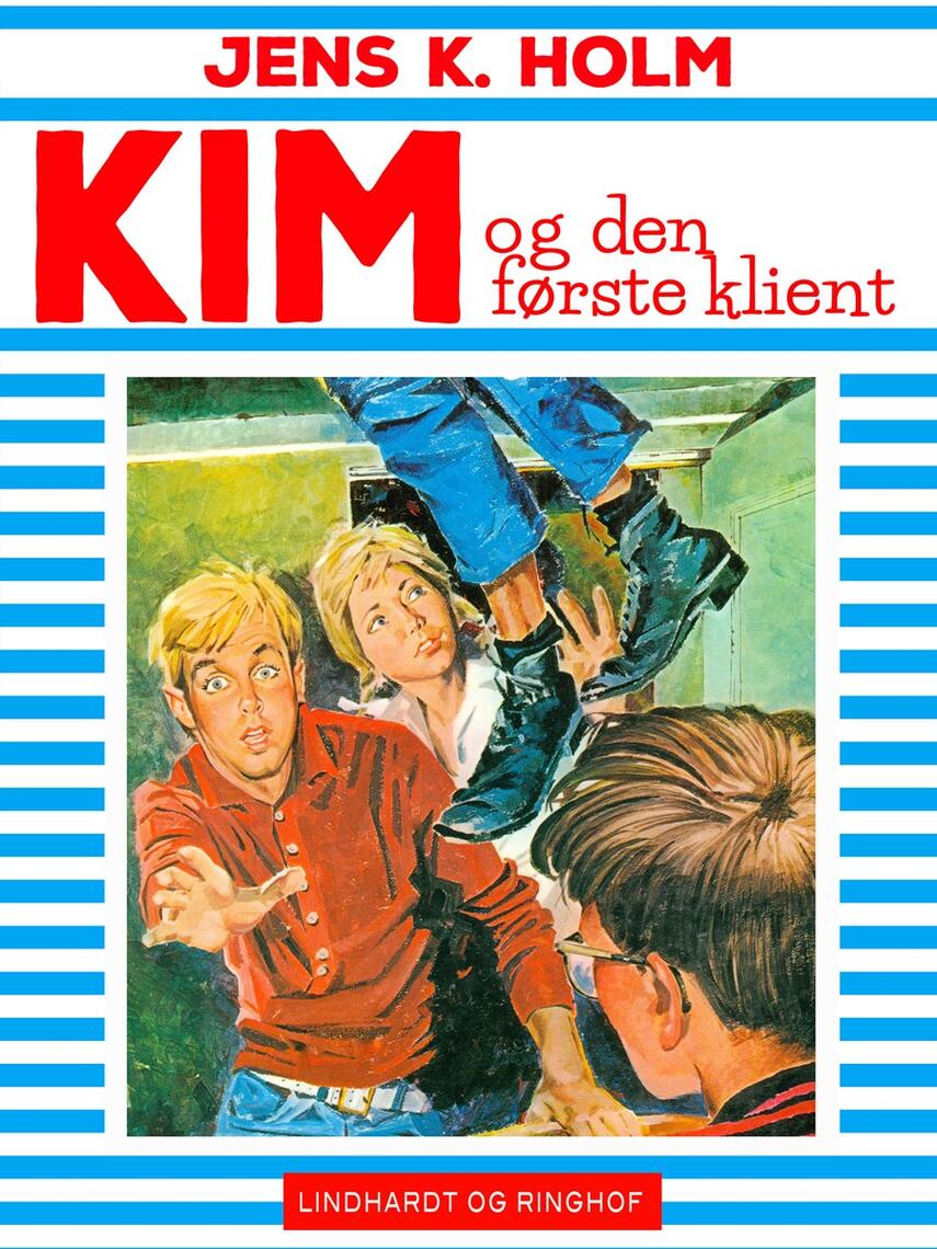 Jens K. Holm: Kim og den første klient