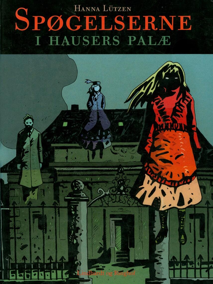 Hanna Lützen: Spøgelserne i Hausers Palæ