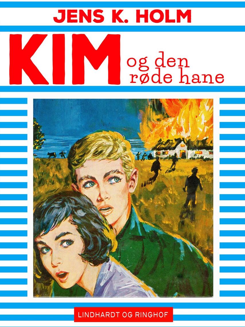 Jens K. Holm: Kim og den røde hane