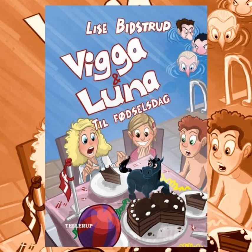 Lise Bidstrup: Vigga & Luna til fødselsdag