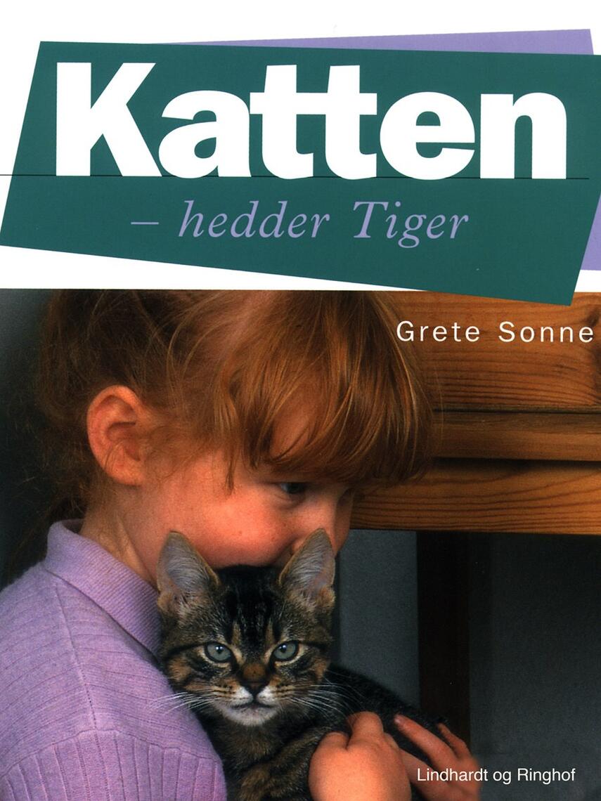 Grete Sonne (f. 1948): Katten - hedder Tiger