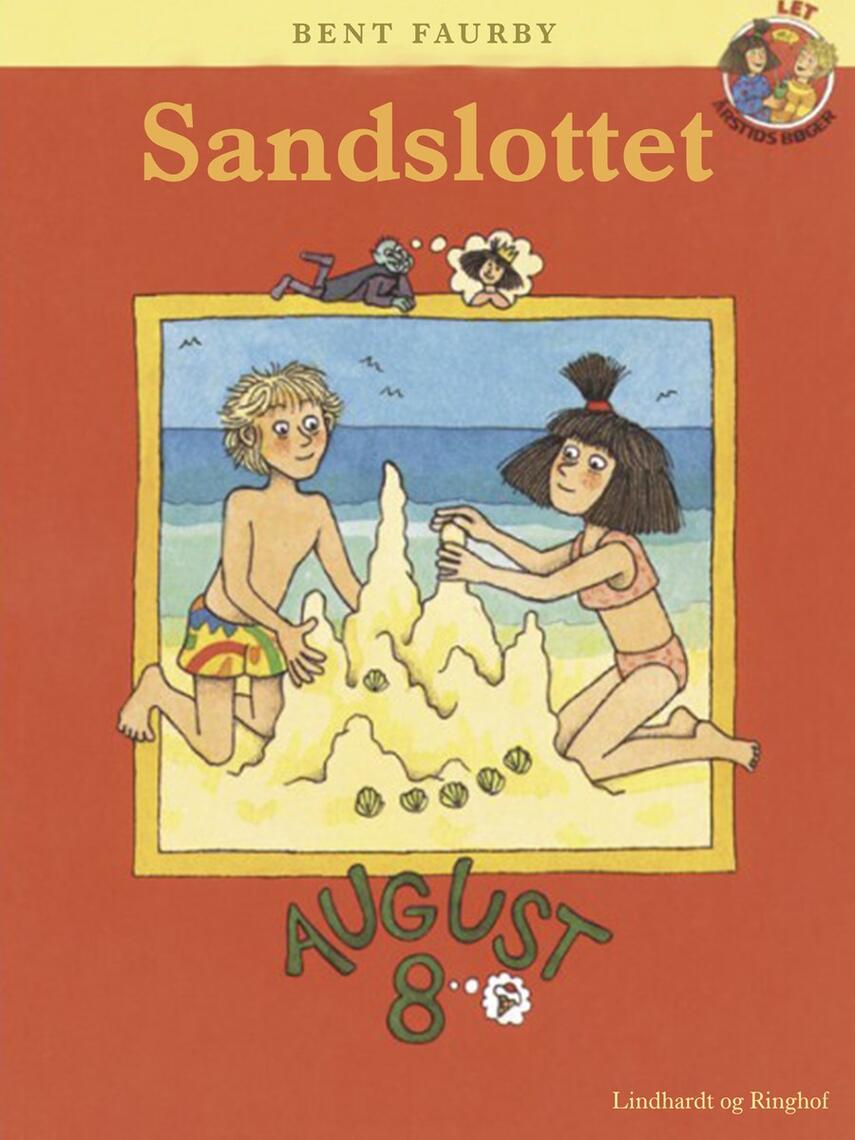 Bent Faurby: Sandslottet