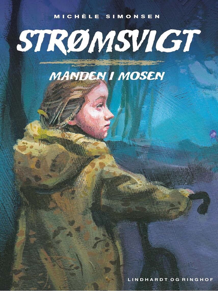 Michèle Simonsen (f. 1941): Manden i mosen